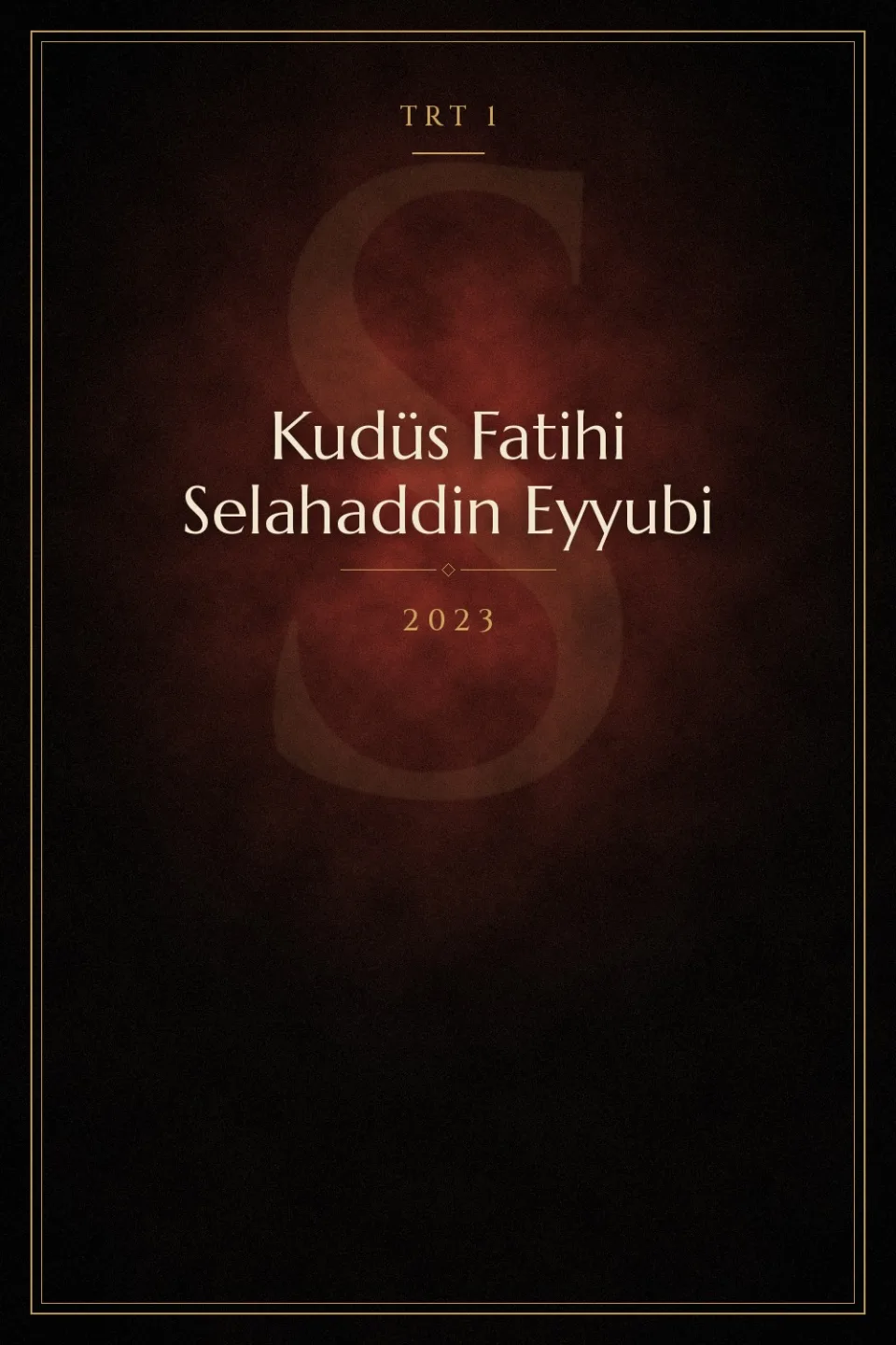 Kudüs Fatihi Selahaddin Eyyubi